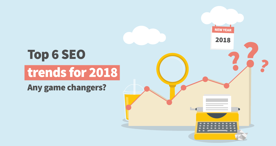 Top SEO trends for 2018