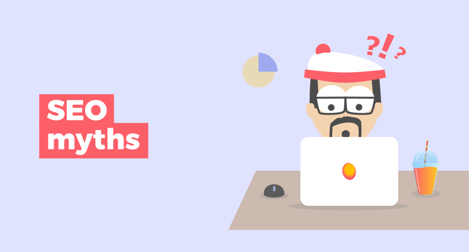 10 SEO Myths You Should Ignore in 2023 | Mangools