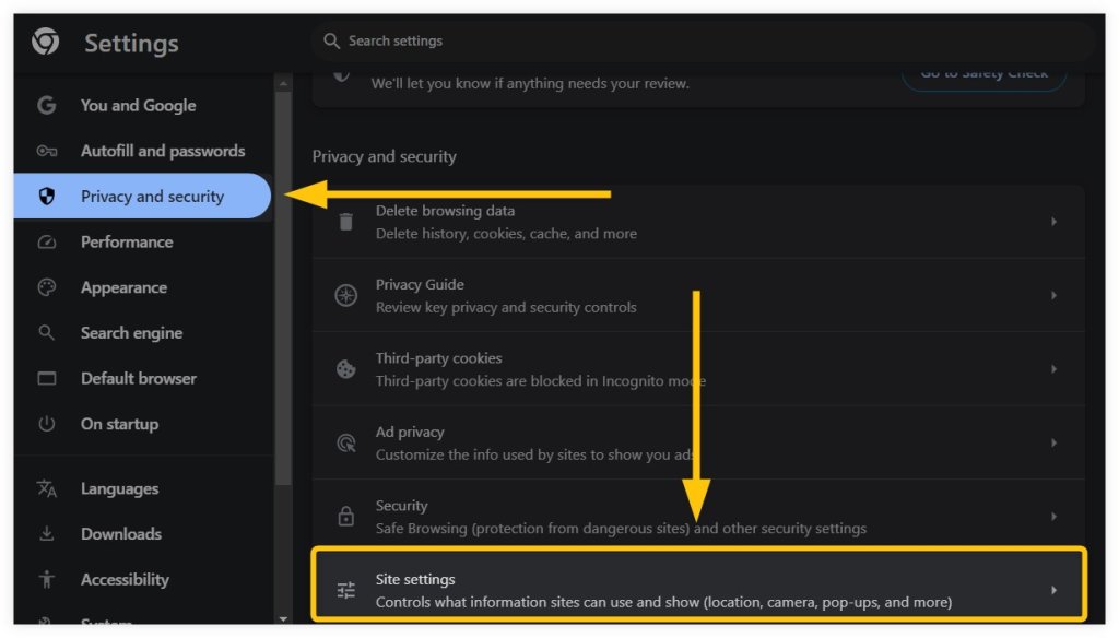 Click on the “Privacy and security” tab and select “Site Settings” from the menu.