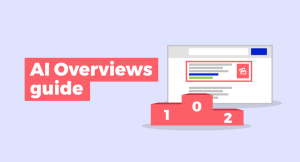 AI overviews SEO